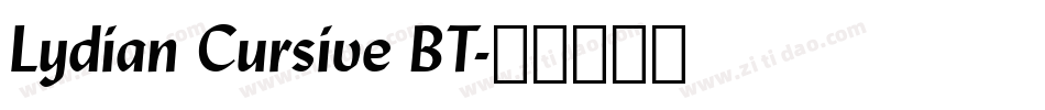 Lydian Cursive BT字体转换